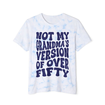 Not My Grandma's Version of Fifty